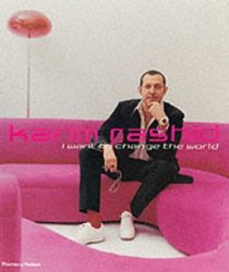 Karim Rashid: I Want to Change the World