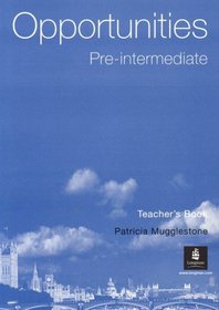 Opportunities: Pre-intermediate Global Teacher's Book (OPPS)