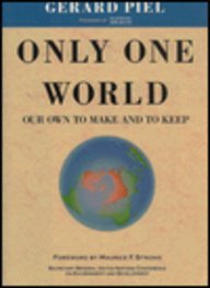 Only One World: Our Own to Make and to Keep (Vox populi)