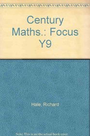 Century Maths.: Focus Y9