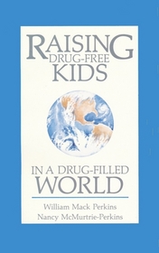 Raising drug-free kids in a drug-filled world