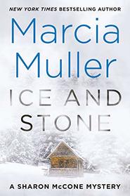 Ice and Stone (Sharon McCone, Bk 34)