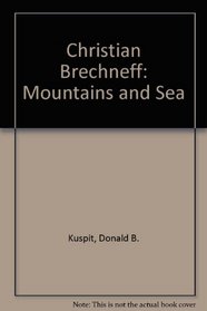Christian Brechneff: Mountains and Sea