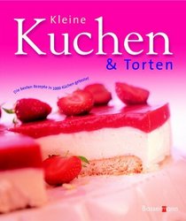 Kleine Kuchen & Torten.