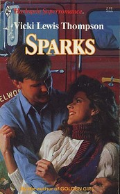 Sparks (Harlequin Superromance, No 326)
