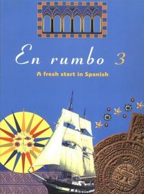 En Rumbo, Book 3: A Fresh Start in Spanish