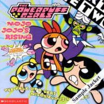 Mojo Jojo's Rising: Storybook 2: Bk. 2 (Power Puff Girls)