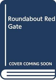 Roundabout Red Gate