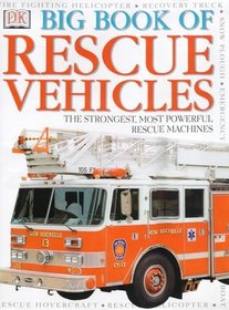Big Book of Rescue Vehicles (DK Big Book of S.)