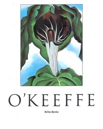 Georgia O'Keeffe, 1887-1986: Flowers in the Desert
