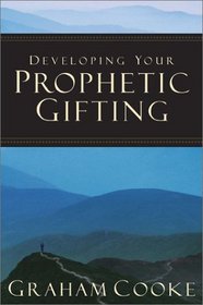 Developing Your Prophetic Gifting