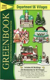 Greenbook Guide to Department 56 Villages, 2003 Edition