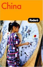 Fodor's China, 4th Edition (Fodor's Gold Guides)