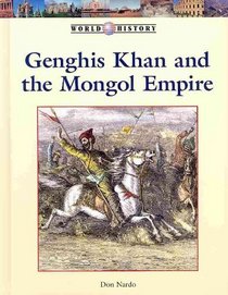 Genghis Khan and the Mongol Empire (World History)