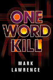 One Word Kill (Impossible Times, Bk 1)