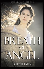 Breath of Angel: A Novel (Angelaeon Circle)