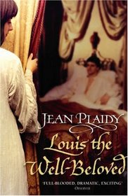 Louis the Well Beloved (French Revolution, Bk 1)