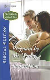 Pregnant by Mr. Wrong (The McKinnels of Jewell Rock)