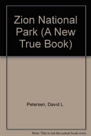 Zion National Park (A New True Book)