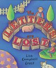The Letters Are Lost : A Picture Book about the Alphabet