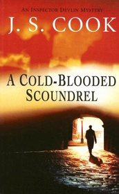 A Cold-blooded Scoundrel (Inspector Devlin, Bk 1)