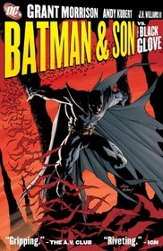 Batman: Batman & Son and The Black Glove