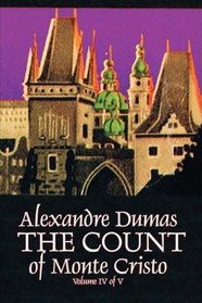 The Count of Monte Cristo, Volume IV (of V)