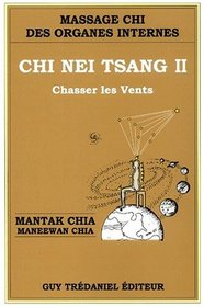 Chi nei tsang, tome 2 : Chasser les vents