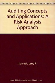 Auditing Concepts and Applications: A Risk-Analysis Approach