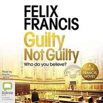 Guilty Not Guilty (Audio CD) (Unabridged)