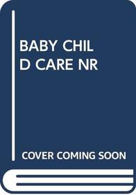 BABY CHILD CARE NR