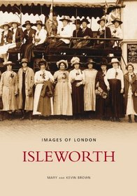 Isleworth (Archive Photographs)