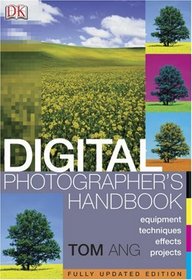 Digital Photographer's Handbook Revised