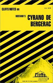 Cliff Notes: Rostand's Cyrano de Bergerac