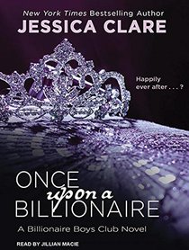 Once Upon a Billionaire (Billionaire Boys Club)