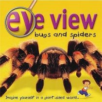 Bugs and Spiders (Eye View)