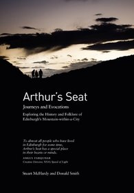 Arthur's Seat: Journeys and Evocations