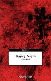 Rojo y negro / The Red and the Black (Clasicos / Classics) (Spanish Edition)