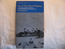 Tao, a new way of thinking: A translation of the Tao te ching, with an introduction and commentaries (Harper colophon books ; CN 356)
