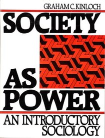 Society as Power: An Introductory Sociology
