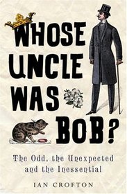 Whose Uncle Was Bob? (Brewer's)