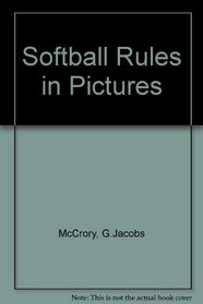 Softball rules in pictures