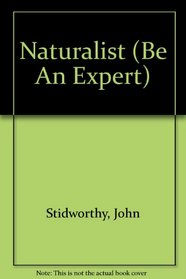 Naturalist (Be An Expert)