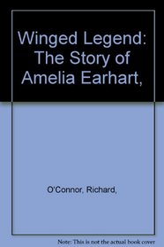Winged Legend: The Story of Amelia Earhart,