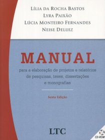 Manual para a Elaborao de Projetos e Relatrios de Pesquisa...