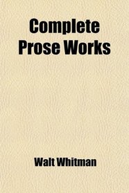 Complete Prose Works