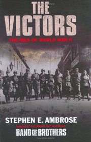 The Victors: The Men of WWII