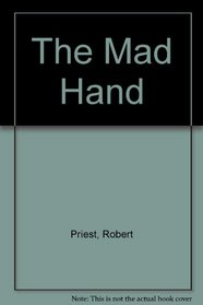The Mad Hand