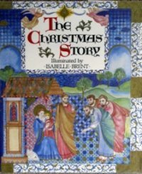 The Christmas Story: From the King James Version