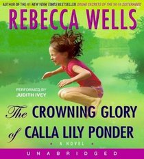 The Crowning Glory of Calla Lily Ponder (Audio CD) (Unabridged)